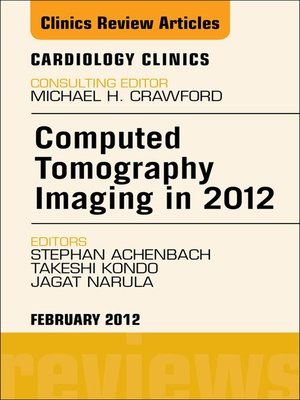 cover image of Computed Tomography Imaging in 2012, an Issue of Cardiology Clinics
